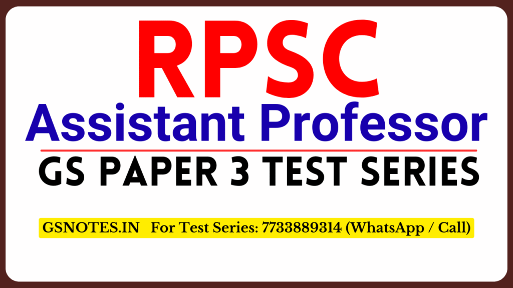 RPSC Assistant Professor Test Series 2025 For General Studies Paper III,RPSC Assistant Professor Test Series 2025,RPSC Assistant Professor 2025 For General Studies Paper 3,